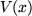 $V(x)$